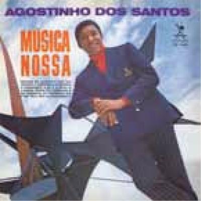 Agostinho Dos Santos Musica Nossa  Limited Edition 