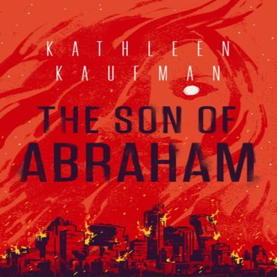 The Son of Abraham by Kathleen Kaufman Paperback Book 9781684425389