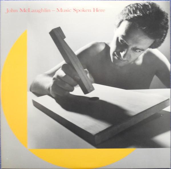 

LP Record JOHN MCLAUGHLIN Music Spoken Here 123723 Warner Bros. 1983 US Jazz Used