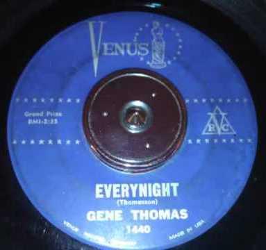 

7inch Record GENE THOMAS - Sometime / Everynight 143940 Venus 1961 US Pop Used