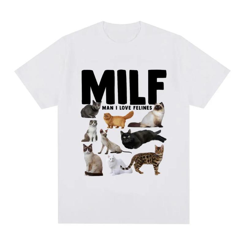 

MILF Unisex I Love Felines Fun Meme Tshirt with Cat Enthusiast Pattern Casual Fashion Trend Comfortable and Loose Tshirt 4XL
