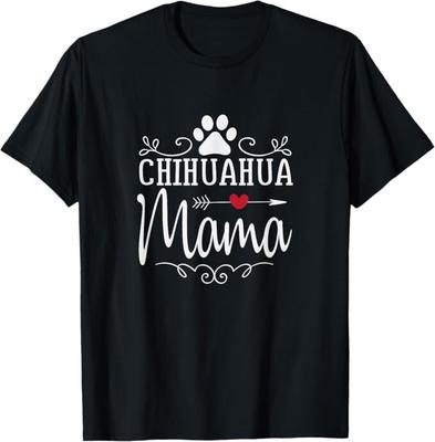 Chihuahua MamaChihuahua Lover Shirt Gift T-Shirt Unisex T-Shirt