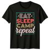 Eat Sleep Camp Repeat Unisexs TShirt Glamping Camping Birthday Gift For Her