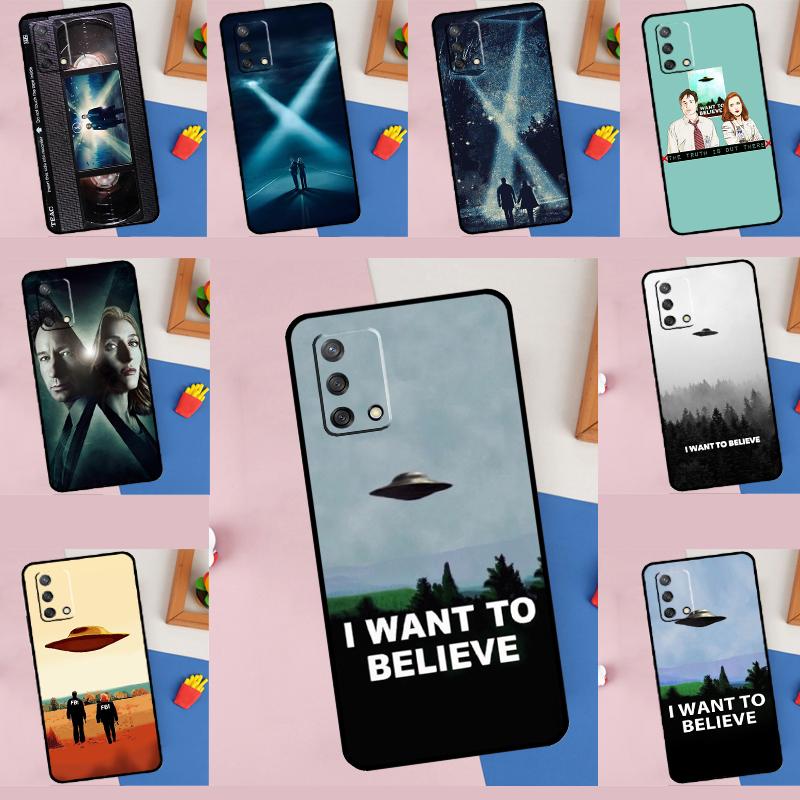 The X Files I want to Believe Case For Oppo A78 A98 A80 A40 A60 A18 A38 A58 A15 A17 A77 A74 A94 A54 A57S A16 A76 A96 Cover