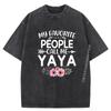 My Favorite People Call Me Yaya Cute Pink Floral Mothers Day Clothing Women Men's Fashion Washed Shirt