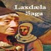 Laxdala Saga  The Laxdale Saga  with Map and Section Headings By... 9781781391440