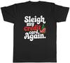 Sleigh My Credit Card Again Funny Christmas Unisexs TShirt Tee Gift Top