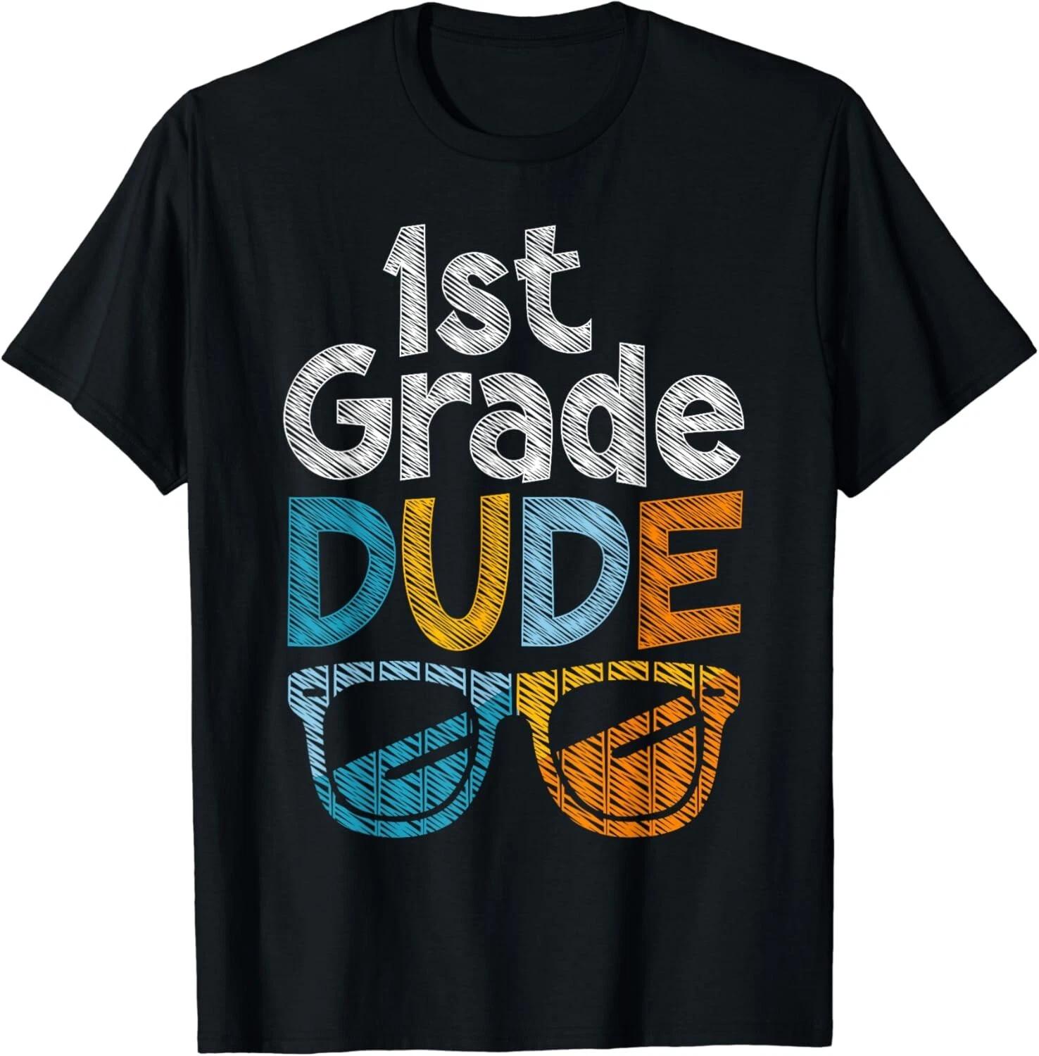 1st Grade Dude Back To School First Grade student Gift Unisex T-Shirt 4XL
