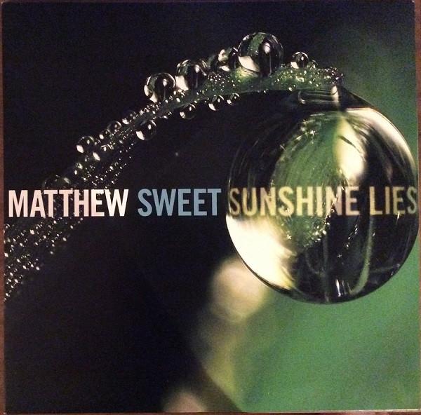 

LP Record MATTHEW SWEET - Sunshine Lies 82666311002 Shout! Factory 2008 US Rock