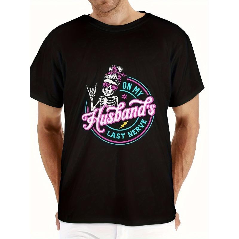 

European Size On My Husband S Last Nerve Skeleton T-Shirt Men S Short Sleeve Graphic T-shirt 4XL чорний