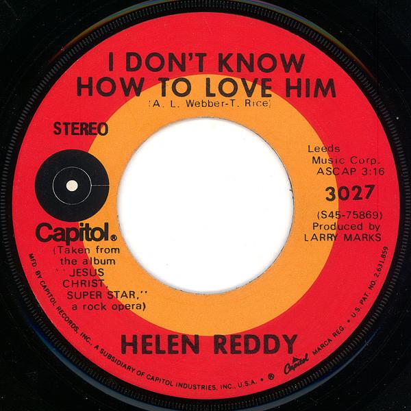

7inch Record HELEN REDDY I Dont Know How To Love Him I Be 3027 Capitol Records 1971 US Rock Used