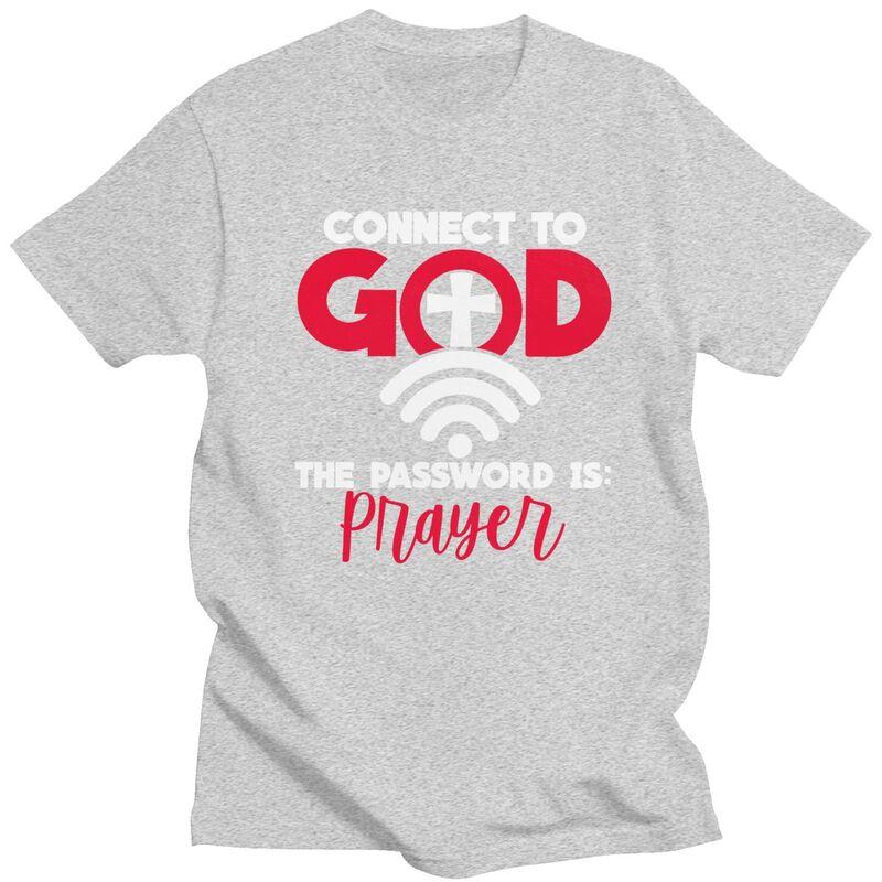 Custom Connect To God The Password Is Prayer T Shirt Men Pure Cotton Tshirt Casual Tees Streetwear Tshirt