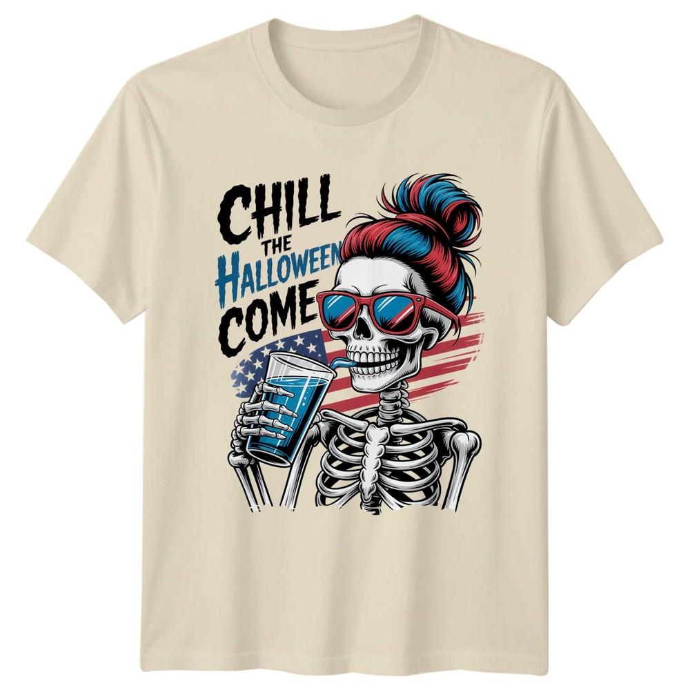 Chill The Halloween Come Unisexs TShirt Skeleton Messy Bun Halloween