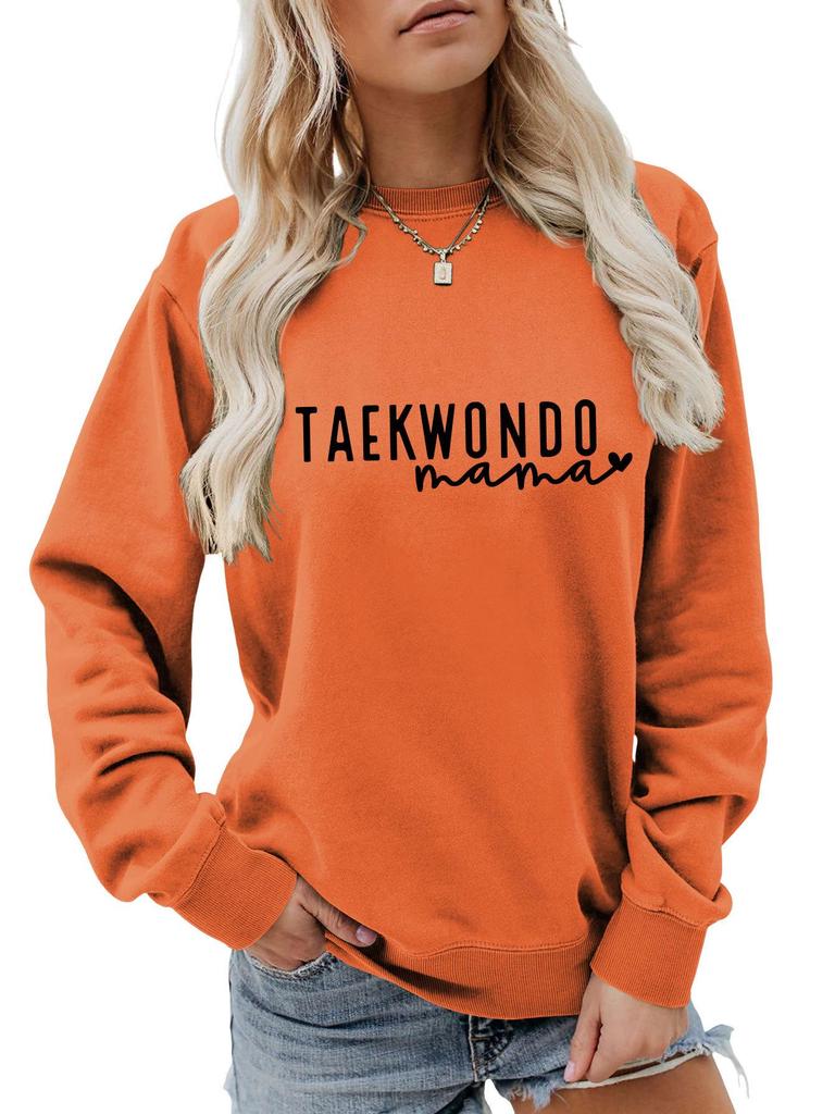 Women's Taekwondo Mama Casual Fashion Sweatshirt: Versatile, Comfortable & Stylish