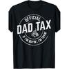 Official Dad Tax If I'M Buying I'M Trying Funny Fathers Day Food T-Shirt Fashion Printed Crew Neck T-Shirt Soft And Relaxed Fit Versatile Casual Wear