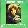7inch Record CHARLOTTE JULIAN  Tout Le Monde  La Campagne MR45111 Music Record S 1973 France Pop Used
