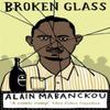 Broken Glass by Alain Mabanckou Paperback Book 9781846688157