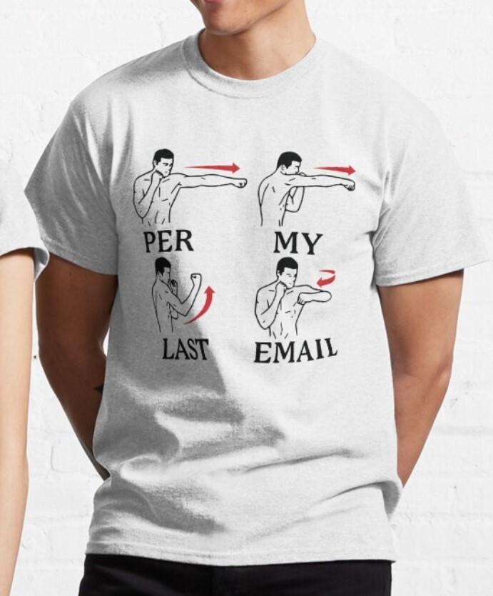 Per My Last Email T shirt | office gift | y2k | aesthetic |  Unisex T-Shirt S