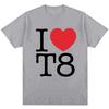 I Love T8 Fashion T Shirt Baby First Garden Short Sleeve Unisexs  Casual Tshirts Gifts Shirts For Unisex