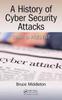 Kniha A History of Cyber Security Attacks : 1980 To Present