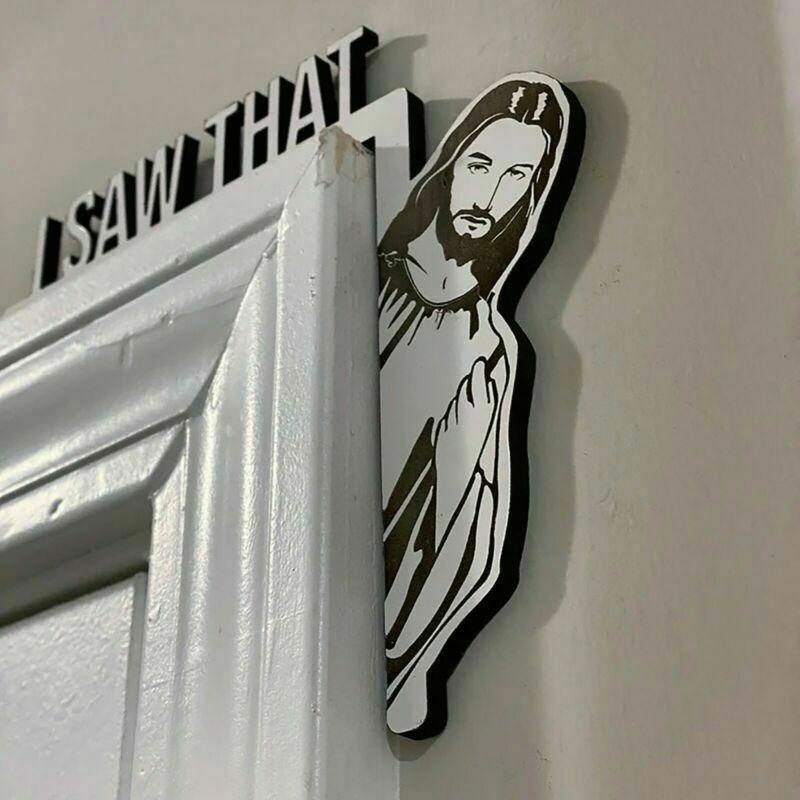 Door Frame Decor I Saw That Jesus Sign Door Corner Decoration Christian Home DIY