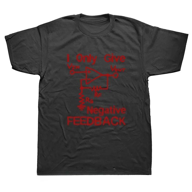 New Funny Cotton Short Sleeve T Shirt Cotton Print Tee I Give Negative Feedback Computer Engineer TShirt