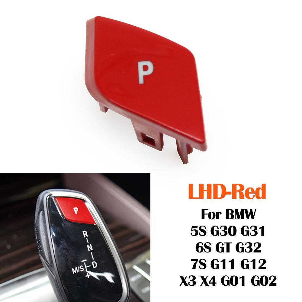 G30 G12 LHD RHD Car Gear Shifter Lever Auto Parking P Button Cover Cap Replacement For BMW 5 6 7 X3 X4 Series G31 G32 G11 G01