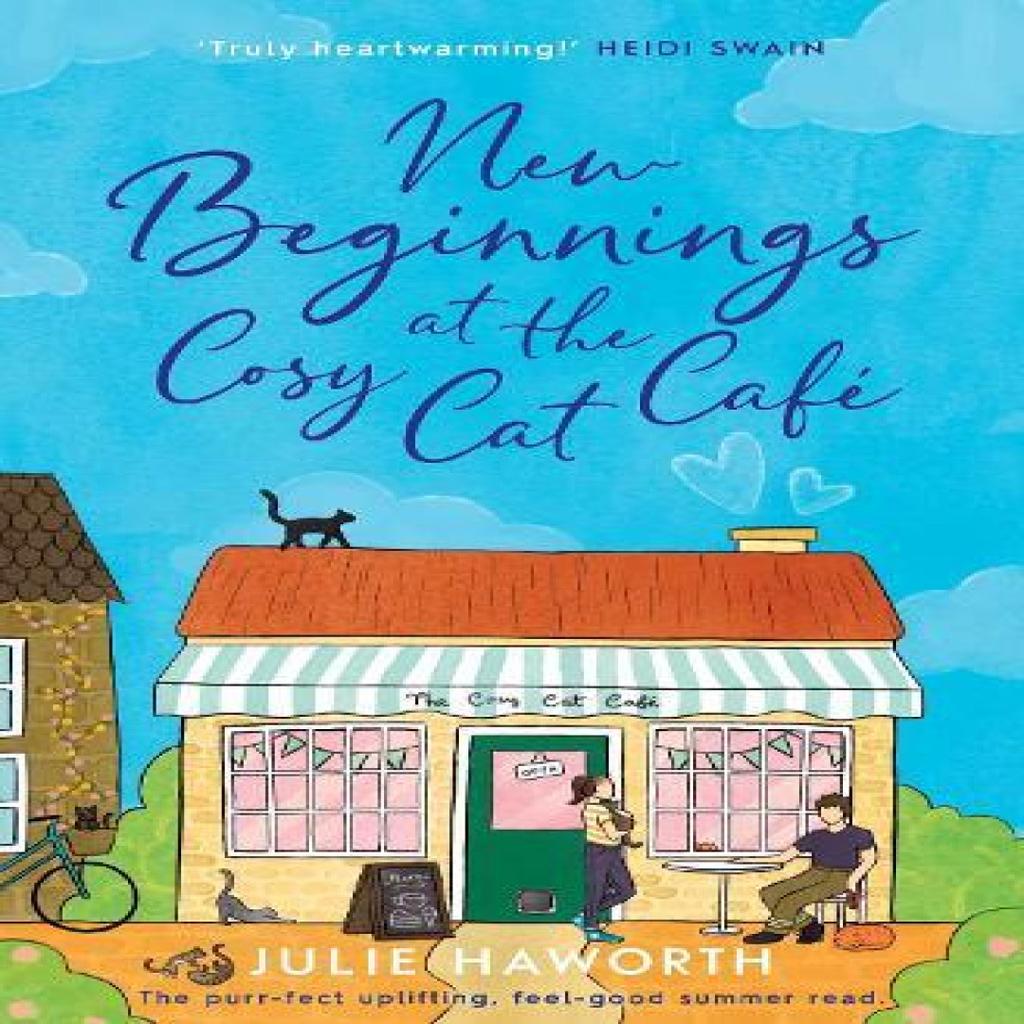 New Beginnings at the Cosy Cat Cafe by Julie Haworth Paperback Book 9781398527485