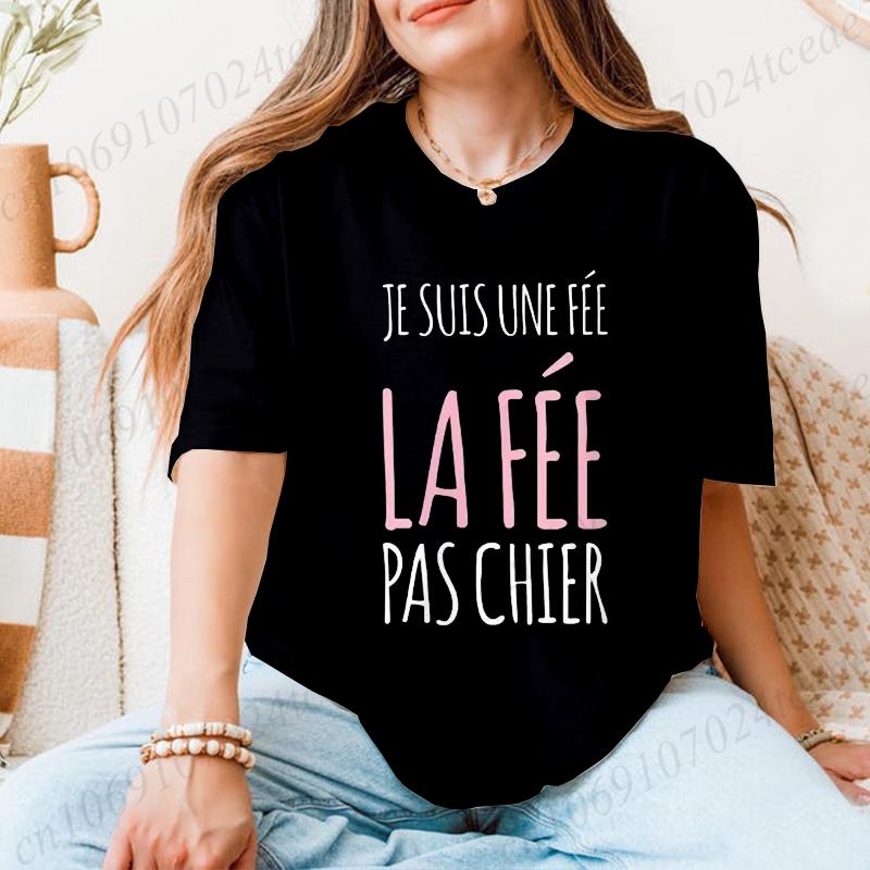 New Fashion Tee Tops France Funny Letter Manche Courte Humour Je Suis Une Fée Graphic Tshirt Girl Y2K Shirt Harajuku Streetwear