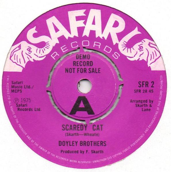 

7inch Record DOYLEY BROTHERS - Scaredy Cat / Little Smile SFR2PROMO Safari Records 1976 UK Soul/Funk Used