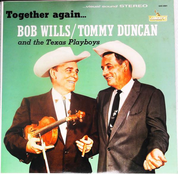 

LP Record BOB WILLS TOMMY DUNCAN THE TEXA Together Again ... GXC2001 LIBERTY 1978 Japan Obi CountryFolk Used
