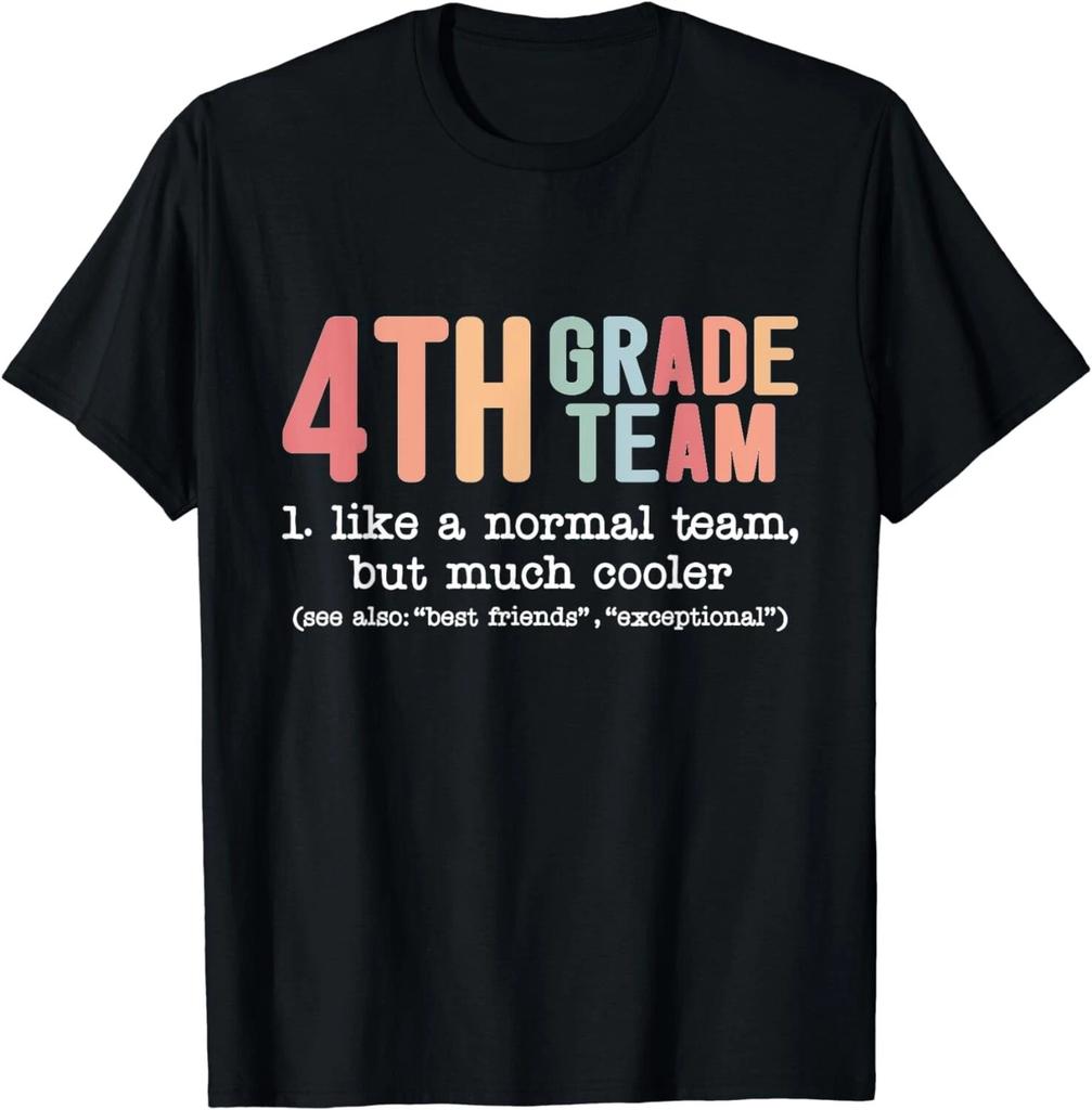 Teacher 4th grade team like a normal team but much cooler Gift Unisex T-Shirt