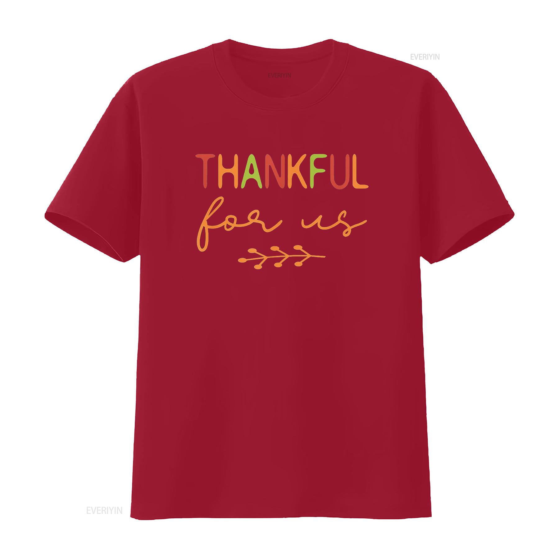 

Thankful For Us Thanksgiving Matching Family Couples T Shirt Black vintage Washed Versatile Breathable Casual Unisex S