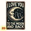 Metal Tin Sign Love Moon and Back Vintage Wall Art Decor Waterproof Pre Drilled Holes