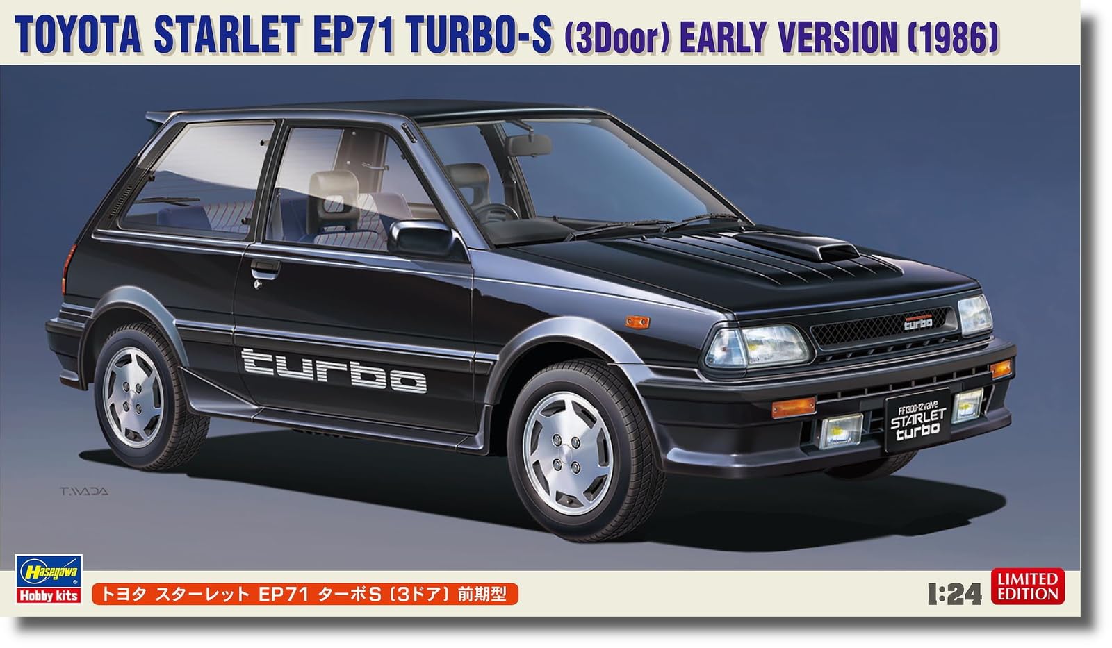 

Hasegawa 1/24 Toyota Starlet EP71 Turbo S (3-door) Early Model Plastic Model Kit 20687