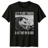 LETS EAT TRASH GET TShirt Opossum Wildlife Humor Birthday Gift