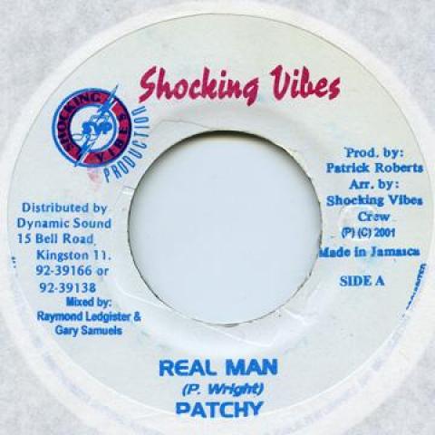 

7-дюймовая пластинка PATCHY / ALKATRAZ - Real Man / Sneaking Police Shocking Vibes 2001 Ямайка Регги, Ска и Даб