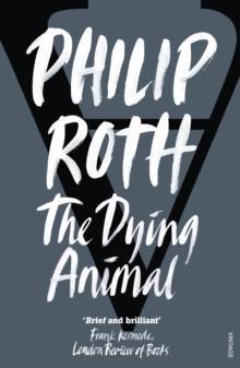The Dying Animal by Philip Roth Paperback Book 9780099422693