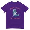 First Of All Im A Delight Funny Saying Sarcastic Raccoon TShirt