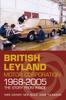 Kniha British Leyland Motor Corporation 1968-2005 : The Story From Inside
