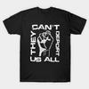 Unisex Fashion TShirt They Cant Deport Us All Print TShirt Plus Size S-5XL T-Shirt 100%Cotton Tops O Neck Short Sleeve Tees