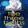 The Three Beths by Jeff Abbott Paperback Book 9780751576054