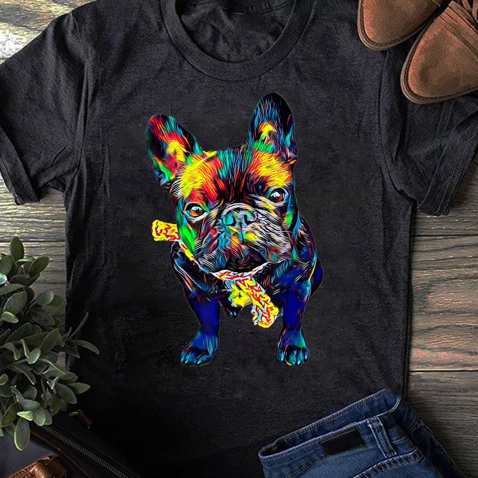 French Bulldog T-Shirt - Gift for Dog Lovers - Funny Dog - Pug Lovers - Mother s Day S
