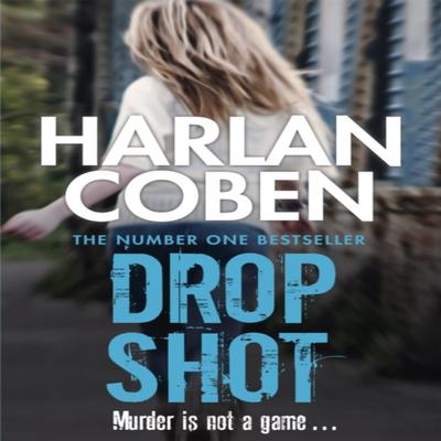 Drop Shot by Harlan Coben Paperback Book 9781409150558