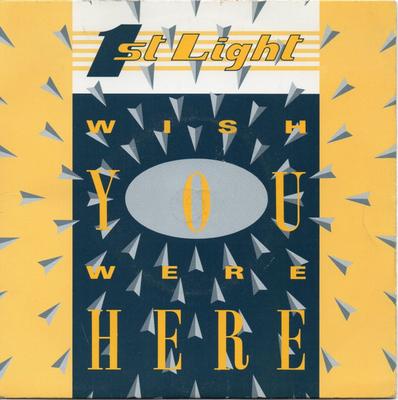 7inch Record FIRST LIGHT - Wish You Were Here LON43 London Records, 1984 UK Dance & Electronica Used