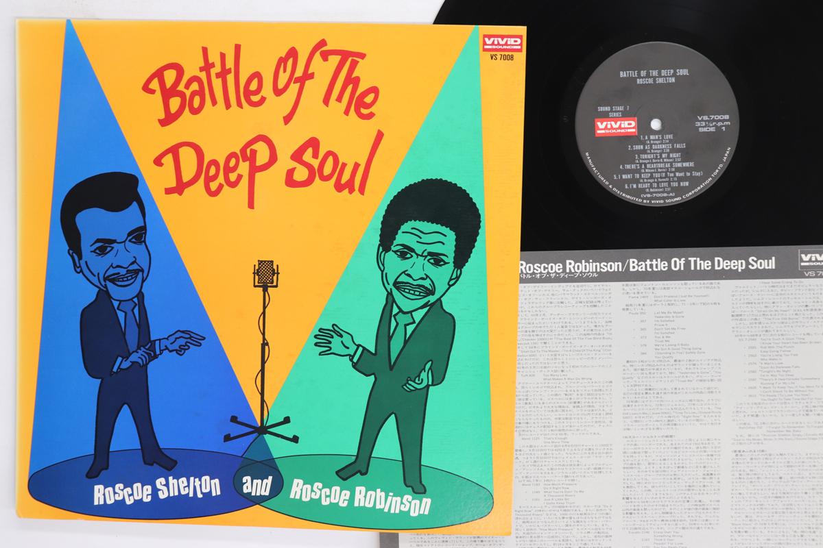 

LP Record ROSCOE SHELTON ROSCOE ROBINSON Battle Of The Deep Soul VS7008 VIVID SOUND 1978 Japan SoulFunk Used