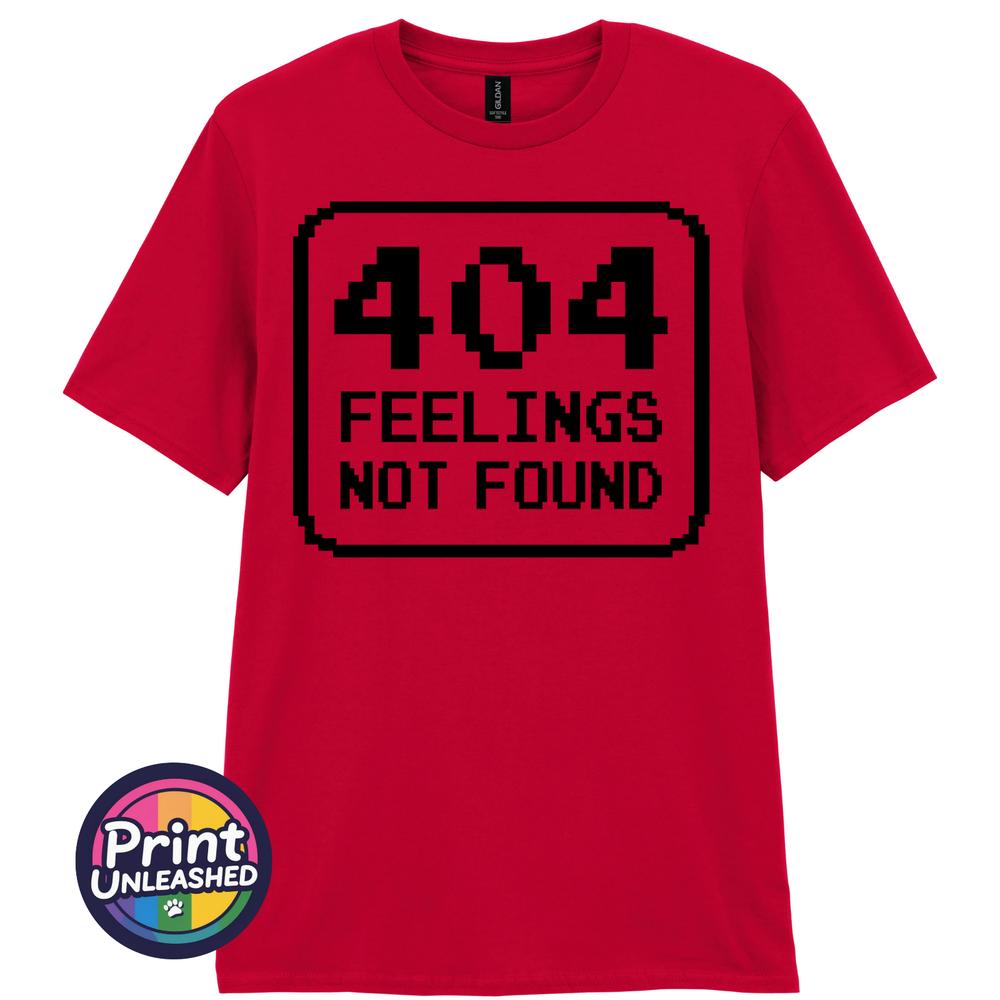 404 Error Tee Funny Slogan Feelings Not Found TShirt Unisex S2XL Fun Gift M
