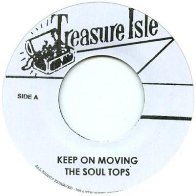 7inch Record SOUL TOPS - Keep On Moving / Good Things NONE Treasure Isle 2009 Jamaica Reggae, Ska & Dub Used