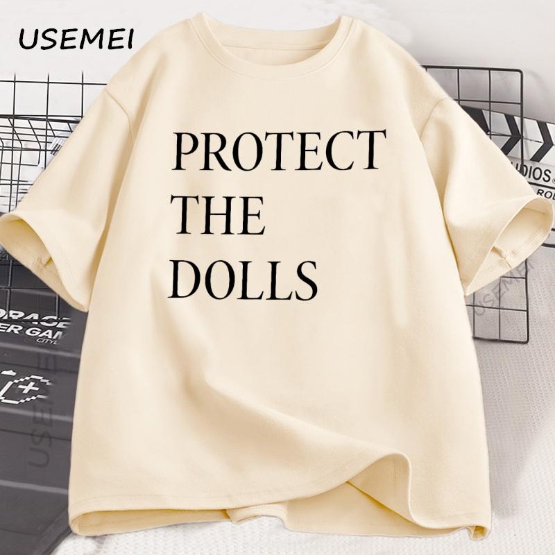 Protect The Dolls T Shirt Men Women Print Cotton Tshirt Pride Human Rights T-shirt Loose Short Sleeve Comfortable Round Neck