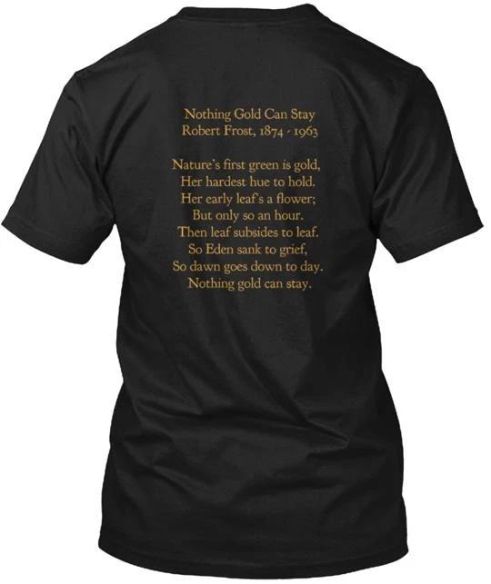 Stay Gold T-shirt Made in the USA Size S to 5XL 3XL